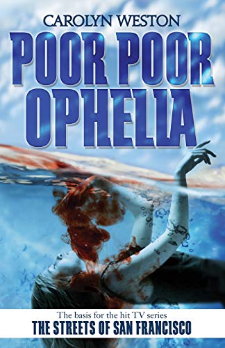 Poor Poor Ophelia: A Krug & Kellog Thriller (The Krug & Kellog Thriller Series, Band 1)